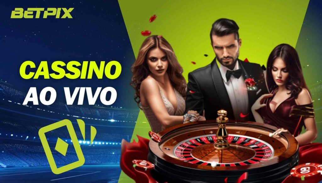 Cassino ao vivo Betpix Brasil informações