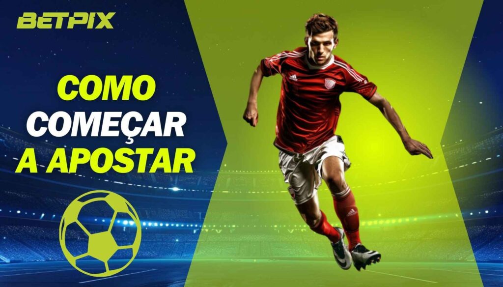 Como começar a apostar na Betpix Brasil