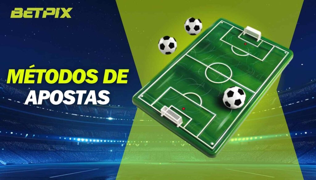 Métodos de apostas Betpix Brasil site