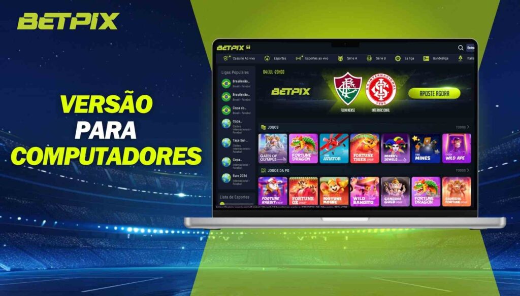 Betpix Brasil Versão para computadores